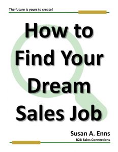 How to Find Your Dream Sales Job - The future is yours to create! from B2B Sales Connections